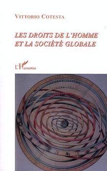 Droits de l'homme et la société globale, Les