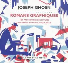 Romans graphiques : 101 propositions de lecture des années soixan