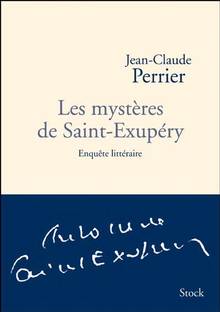 Mystères de Saint-Exupéry : Enquête littéraire