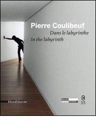 Pierre Coulibeuf : Dans le labyrinthe