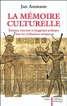 Mémoire culturelle : Écriture, souvenir et imaginaire politique d