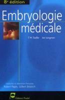 Embryologie médicale 8e édition