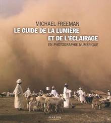 Guide de la lumière et de l'éclairage en photographie numérique,