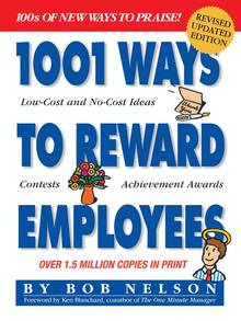 1001 Ways to Reward Employees : 2e édition