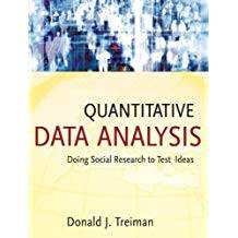 Quantitative Data Analysis : Doing Social Research to Test Ideas