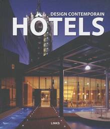 Design contemporain : Hôtels