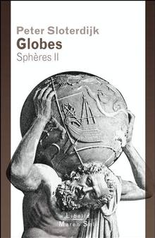 Sphères vol 2. : Globes : Macrosphérologie