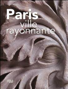 Paris : Ville rayonnante