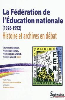 Fédération de l'Education nationale (1928-1992) : Histoire et arc