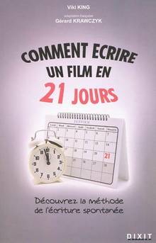 Comment écrire un film en 21 jours