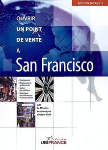 Ouvrir un point de vente à San Francisco