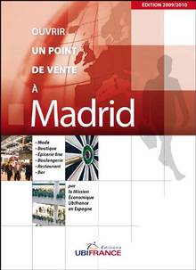 Ouvrir un point de vente à Madrid