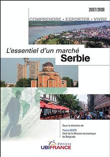 Essentiel d'un marché : Serbie