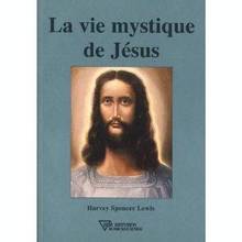 Vie mystique de Jésus, La