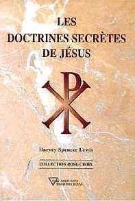 Doctrines secrètes de Jésus, Les