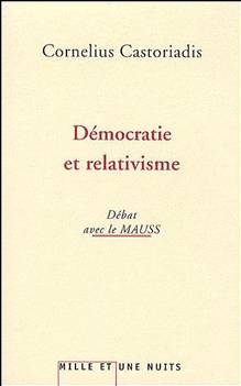 Démocratie et relativisme : Débat avec le Mauss