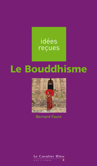 Bouddhisme, Le