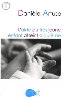 Aide au très jeune enfant atteint d'autisme, 3ed.