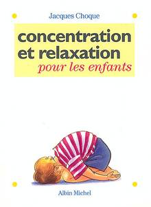 Concentration et relaxation pour les enfants