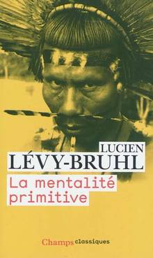 Mentalité primitive, La