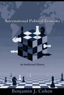 International Political Economy : An Intellectual History