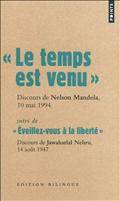 Temps est venu : Discours de  Nelson Mandela, 10 mai 1994 : Suivi