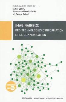 Imaginaire(s) des technologies d'information et de communication