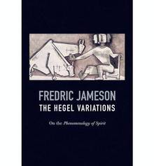 Hegel Variations : On the Phenomenology of Spirit