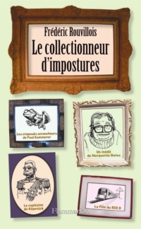 Collectionneur d'impostures, Le