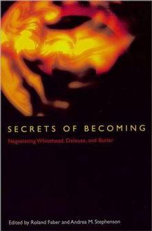 Secrets of becoming : Negociating Whitehead, Deleuze and Butler