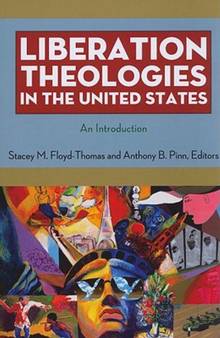 Liberation Theologies in the United States : An Introduction