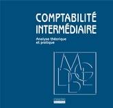 Comptabilité intermédiaire :  Analyse théorique et pratique : edi