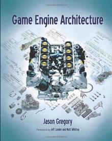 Game Engine Architecture