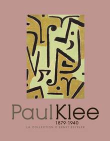 Paul Klee : Collection d'Ernst Beyeler : exposition, Paris, Musée