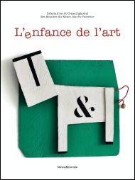 Enfance de l'art : Exposition, Aix-en-Provence, la Galerie d'art