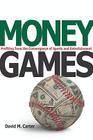 Money games : Profiting from the convergence of sports a