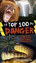 Top 100 du danger, Le