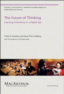 Future of Thinking : Learning Institutions in a Digital Age