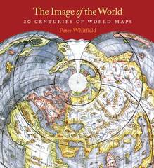 Image of the World : 20 Centuries of World Maps