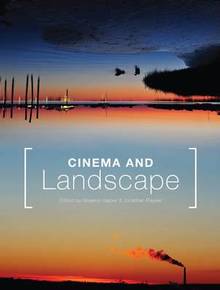 Cinema and Landscape : Film, Nation and Culural Geography