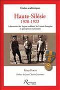 Haute-Silésie 1920-1922 : Laboratoire des leçons oubliés de l'arm