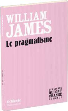 Pragmatisme, Le