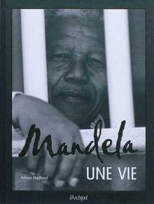 Mandela, une vie