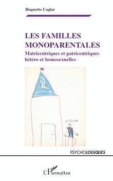 Familles monoparentales : Matricentriques et patricentriques hété