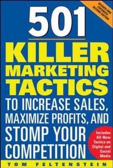 501 Killer Marketing Tactics : To Increase Sales, Maximize Profit