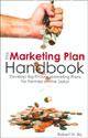 Marketing Plan : Handbook : Develop Big-Picture Marketing Plans f