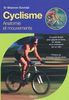 Cyclisme: Anatomie et mouvements