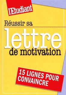 Réussir sa lettre de motivation : 15 lignes pour convainÉPUISÉ