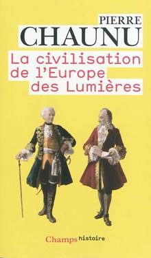 Civilisation de l'Europe des Lumières, La