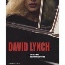 David Lynch : Entretiens avec Chris Rodley